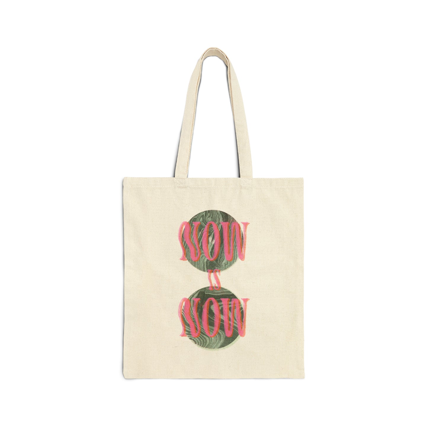 Now is Now Canvas Tote Bag